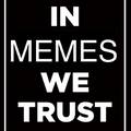 In Memes We Trust