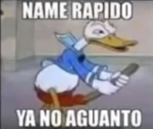 NAME RAPIDO - meme