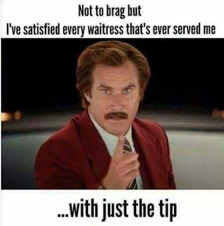 Just the tip..eh! - meme