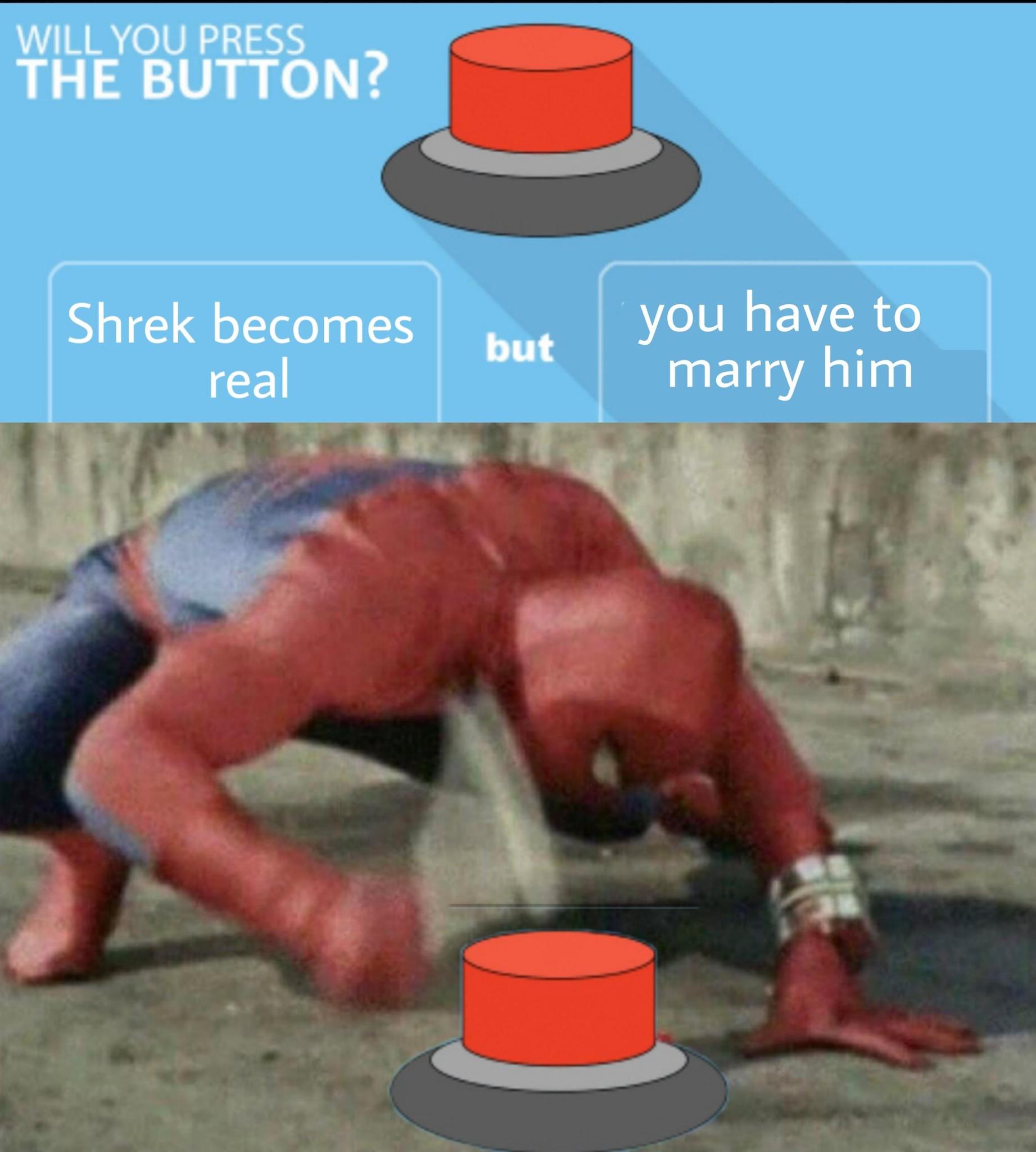 The best Would You Press The Button memes :) Memedroid