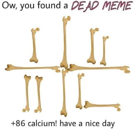 thats a lot of calcium! - meme