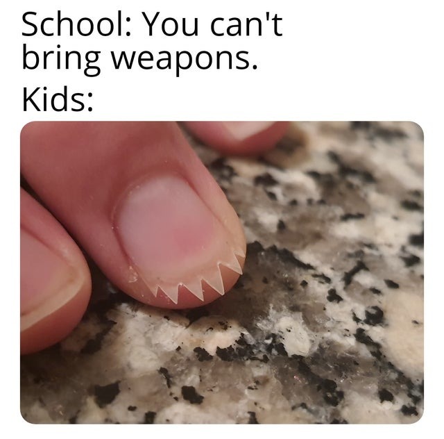 Dangerous nails - meme