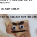 Mad math teacher sound