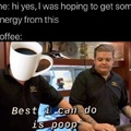 coffee poop