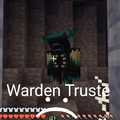 Warden truste :(