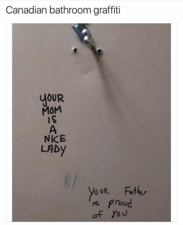 Canadian bathroom graffiti - meme
