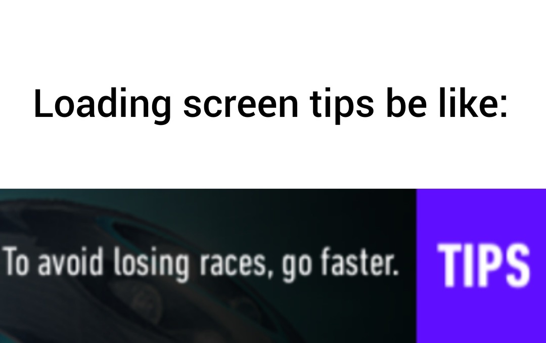 Actual tip from NFS: No Limits - meme