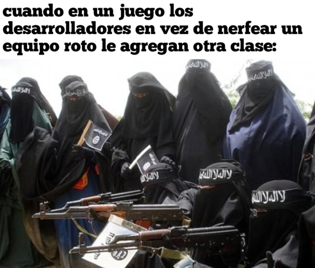 Finally mujeres terroristas - meme