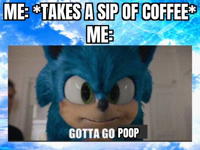 Terrible meme. But coffee is good