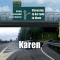 Karen's be like