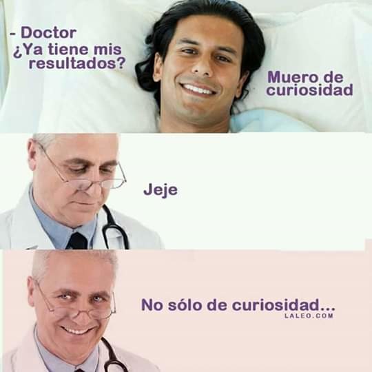 Me gustan los memes de medicos :>