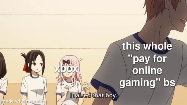 Pay for online gaming - meme