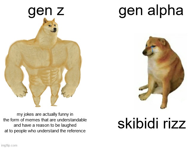 gen alpha is inferior - meme