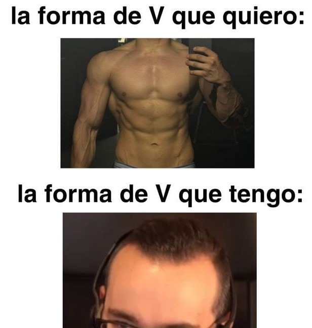 La V que tienes - meme