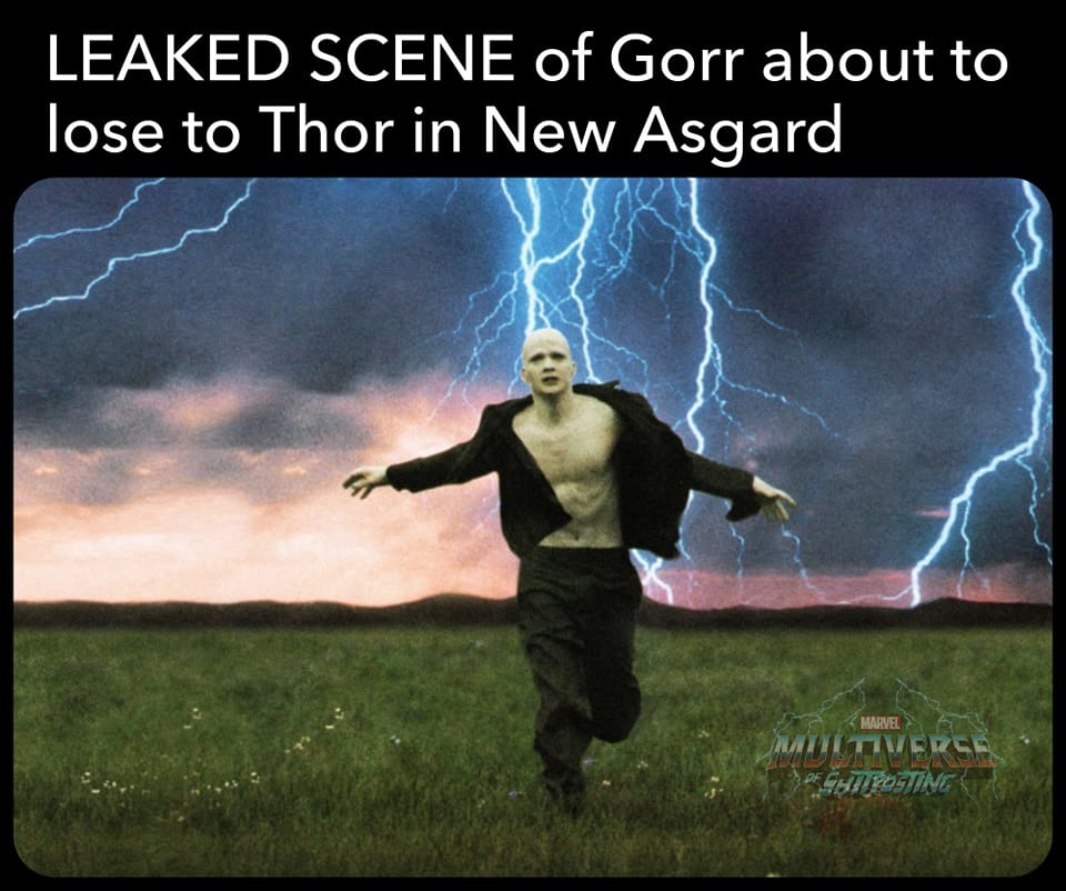 Leaked scene of Gorr in New Asgard - meme
