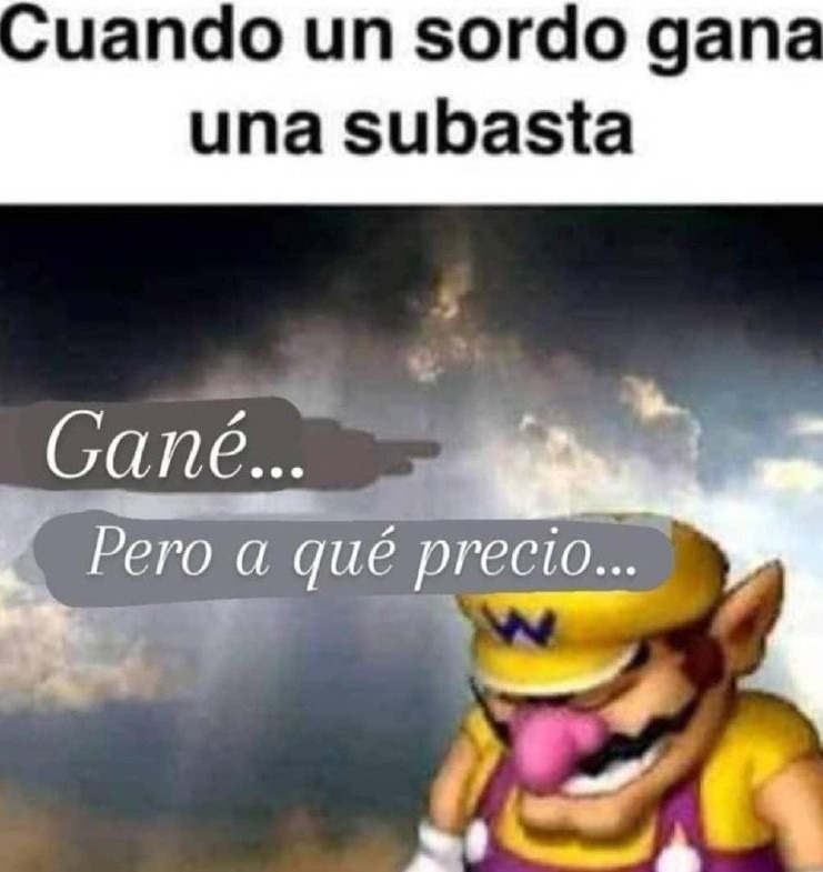 El sordo que ganó la subasta y no supo a cuánto - meme
