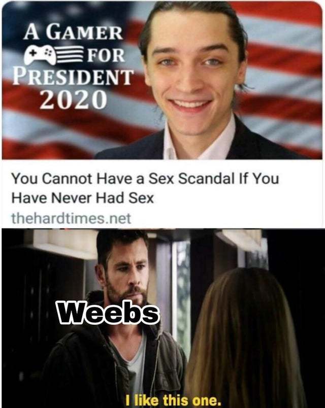 You cannot have a sex scandal if you have never had sex - meme