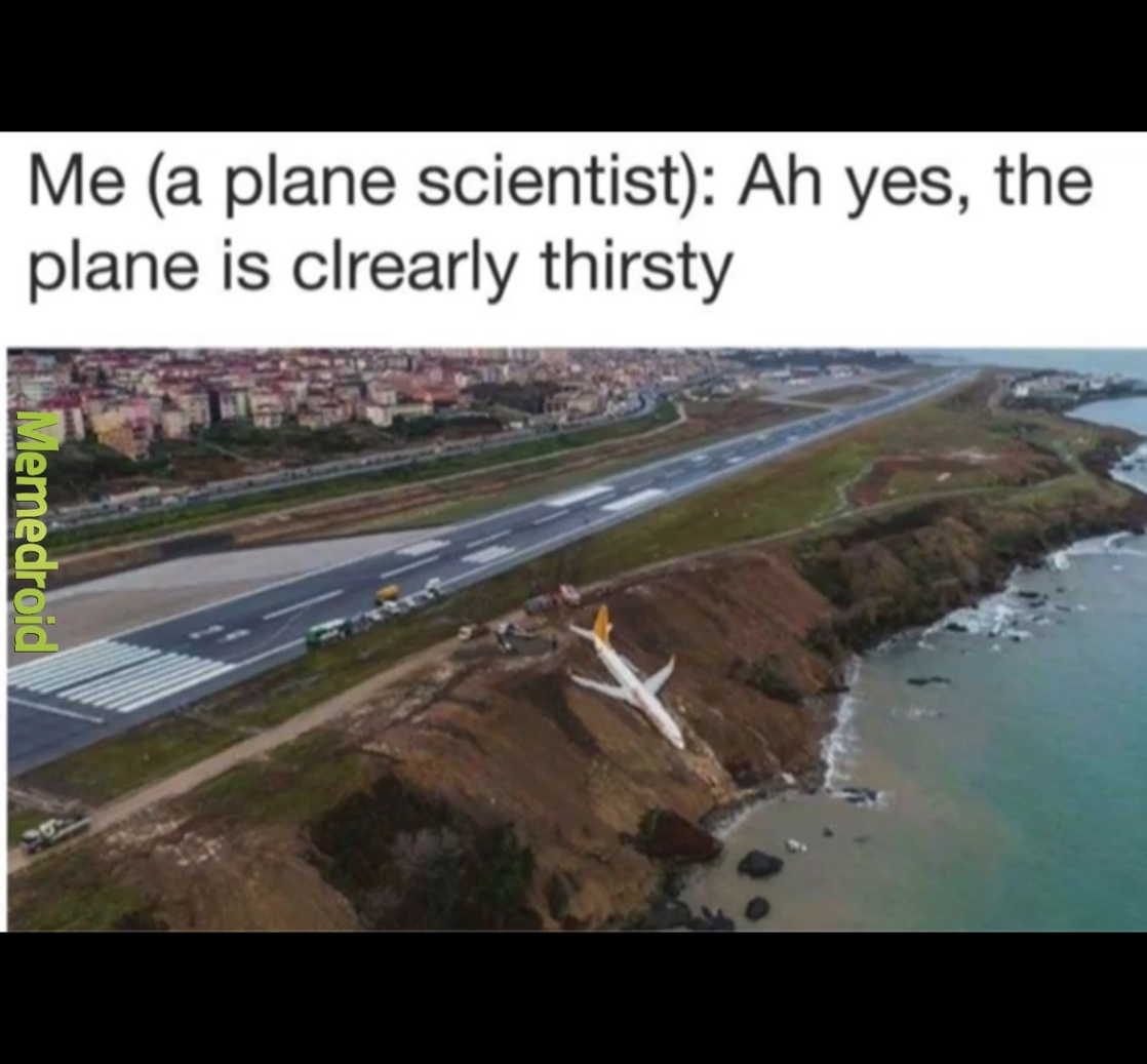 thirsty plane - meme