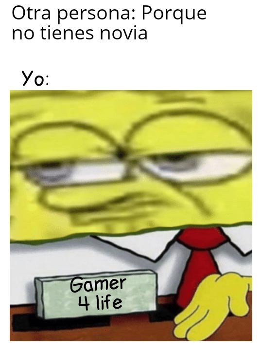Gamer 4 Life - meme