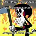 Words from the Grim Reaper (Billy and mandy)