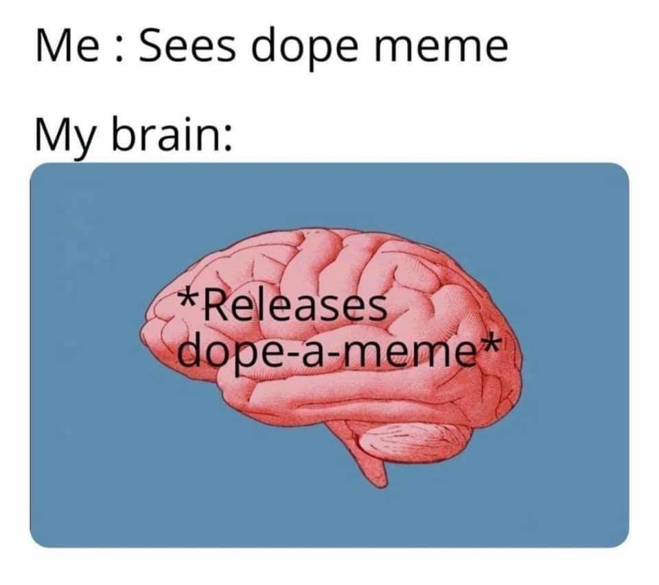 Dope - meme