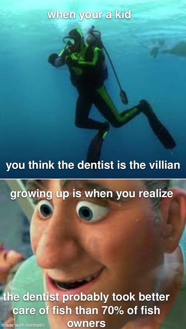 the dentist from finding nemo - meme