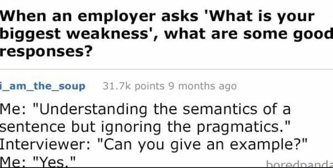 Biggest weakness? Overthinking the interview question itself - meme