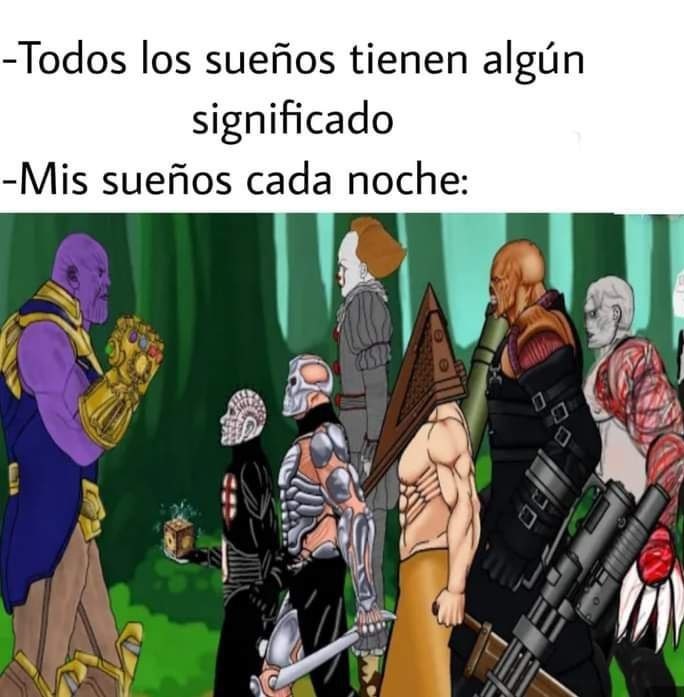Qué villanso aparecen en sus pesadillas? - meme