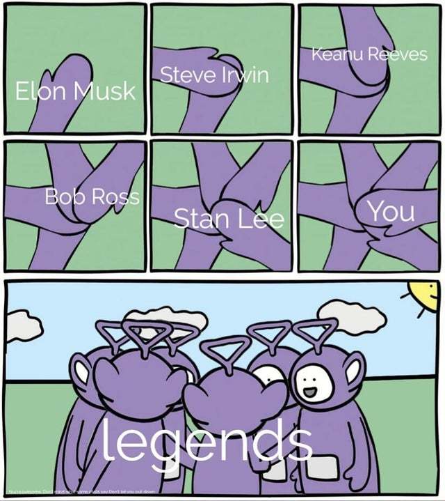 Legends - meme