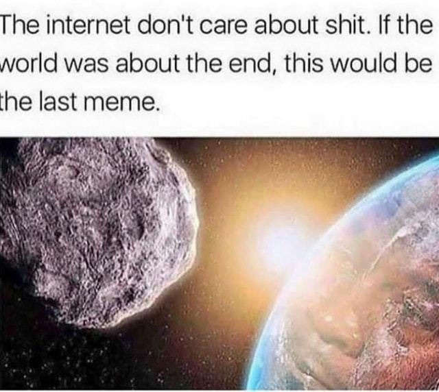 Memes for the end of the world
