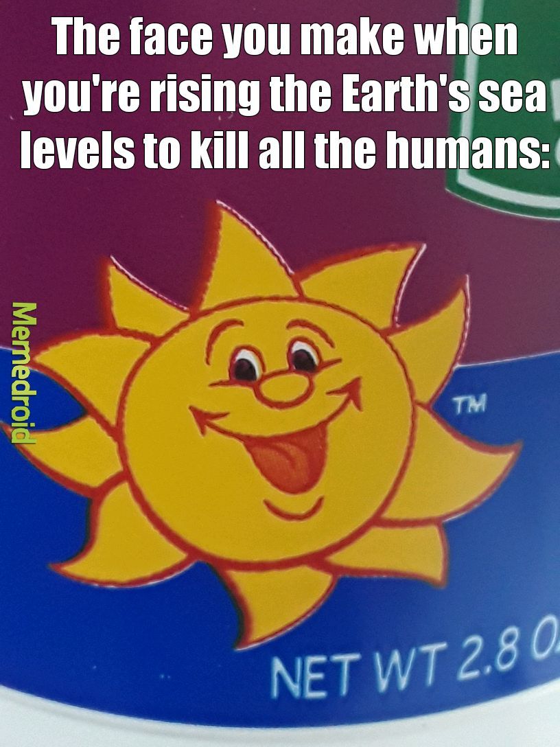 That sun of a bitch - meme