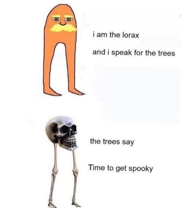 It's time to get spooky - meme