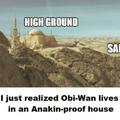 If this wasn't on tatooine i'd wonder how an exiled jedi got such prime realestate