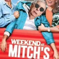 Weekend at Mitch's