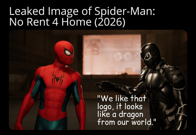 Spiderman 4: No rent for home - meme