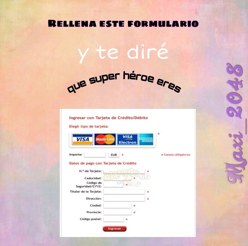 Rellena este formulario y te diré que superheróe eres. - meme