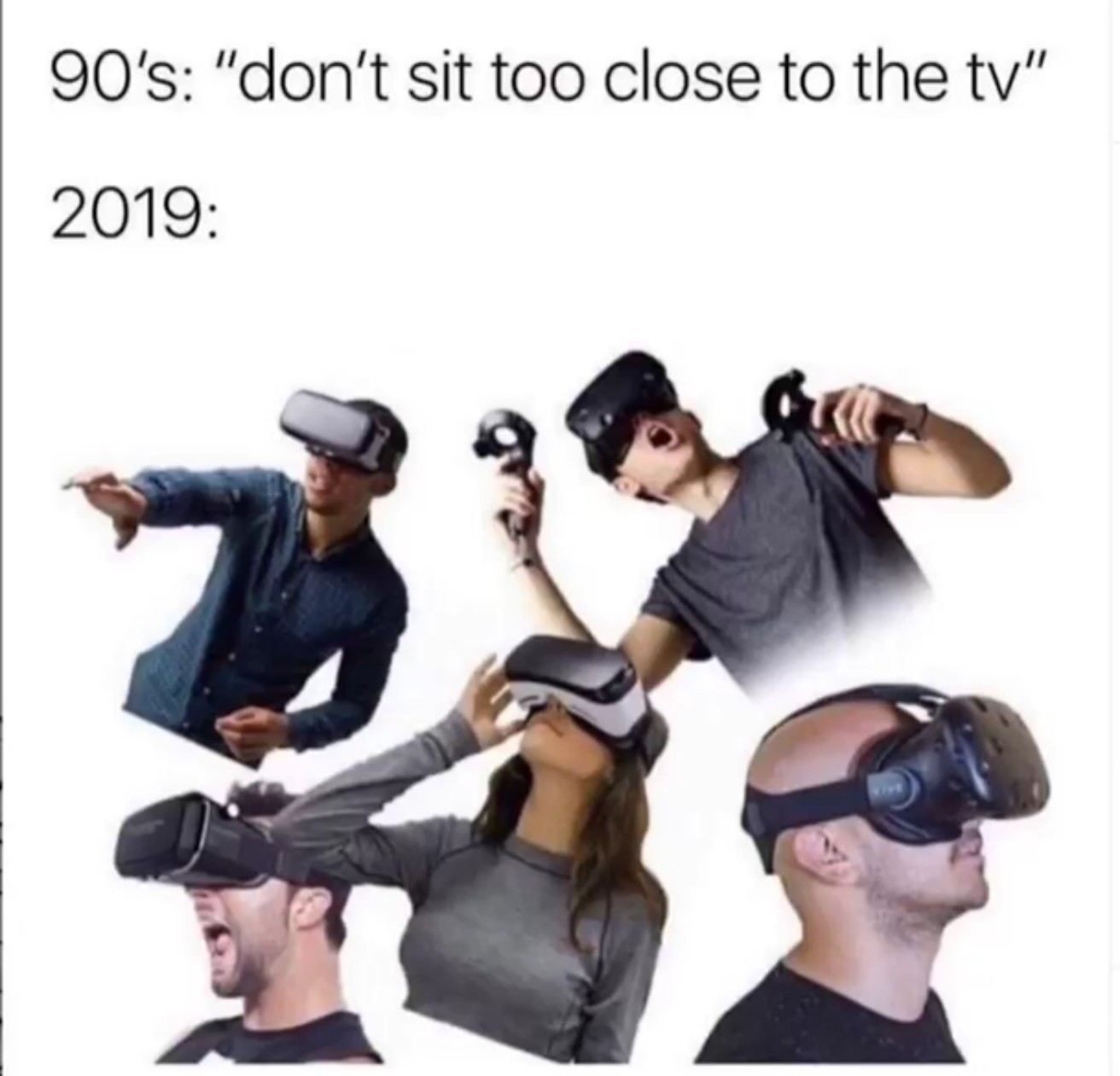 VR is great - meme