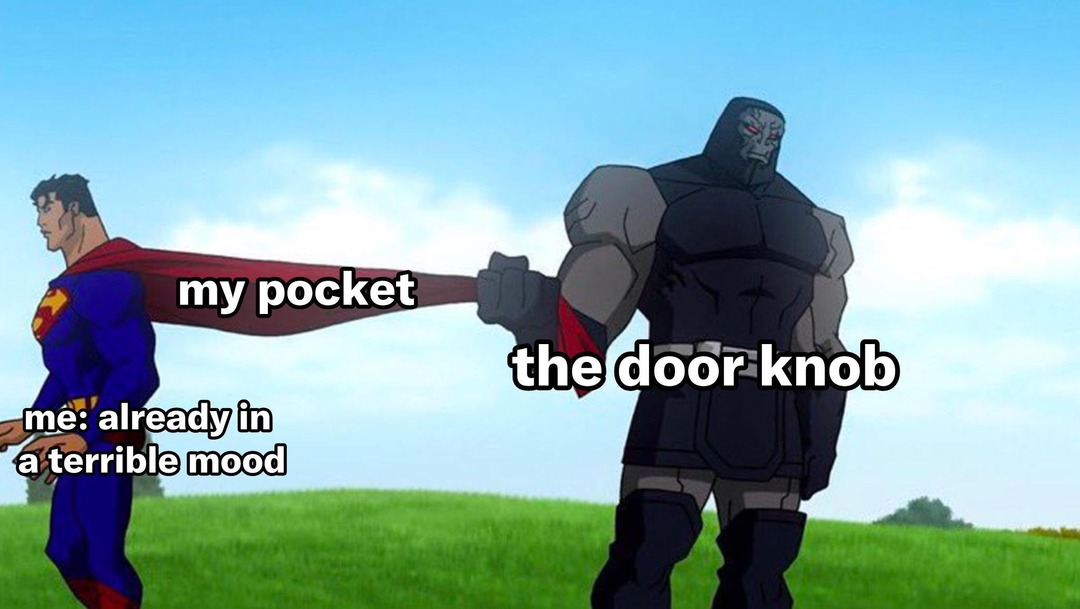 The door handle really said not today, pocket' - meme