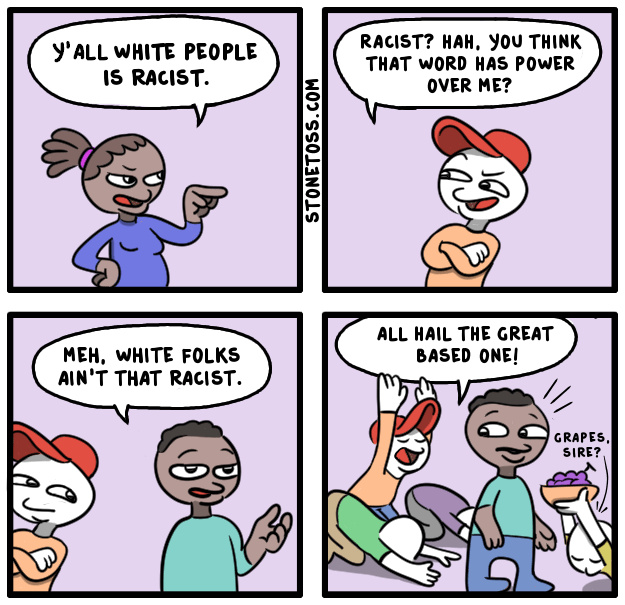 White folks ain’t that racist. - meme