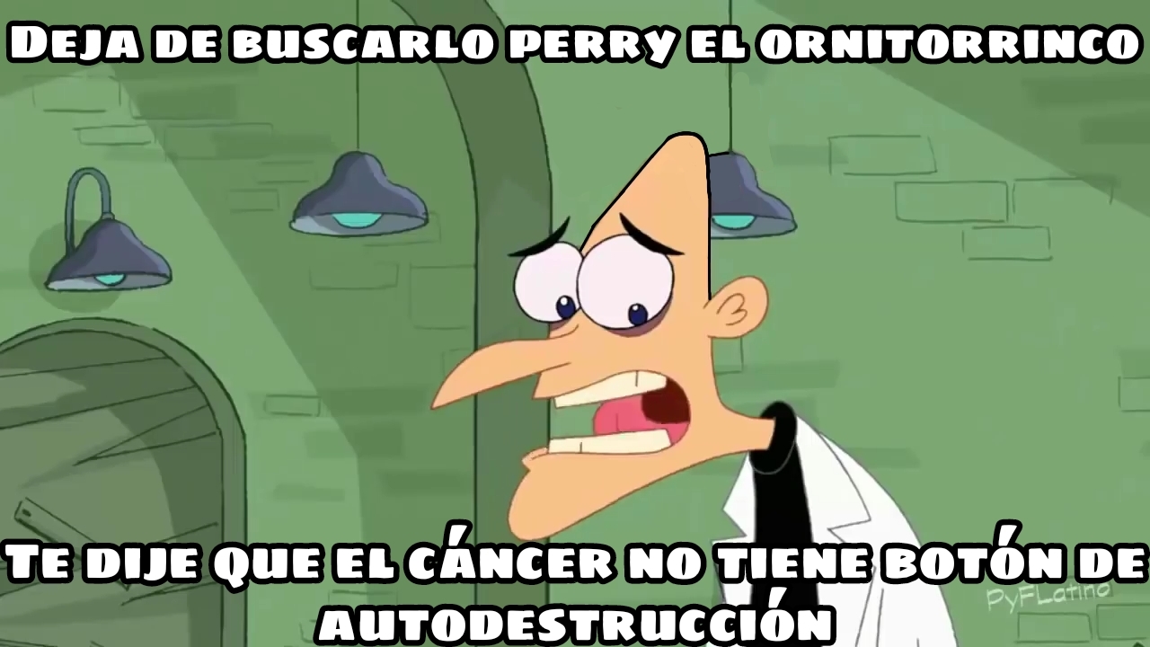 Doofenshmirtz con cáncer - meme