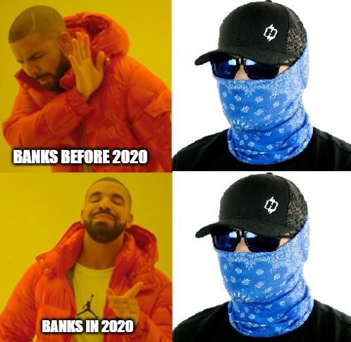 Banks, then and now - meme