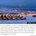A town were its forbidden to die..... Any Norwegians confirm?