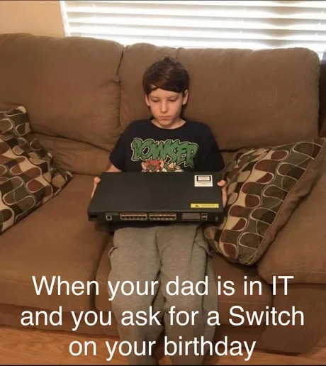 Switch for your birthday - meme