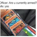 Oficial: você está armado?