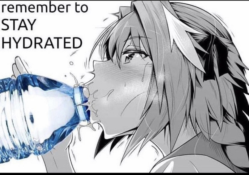 stay hydrated - meme