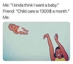 when moms find out parenting is expensive - meme