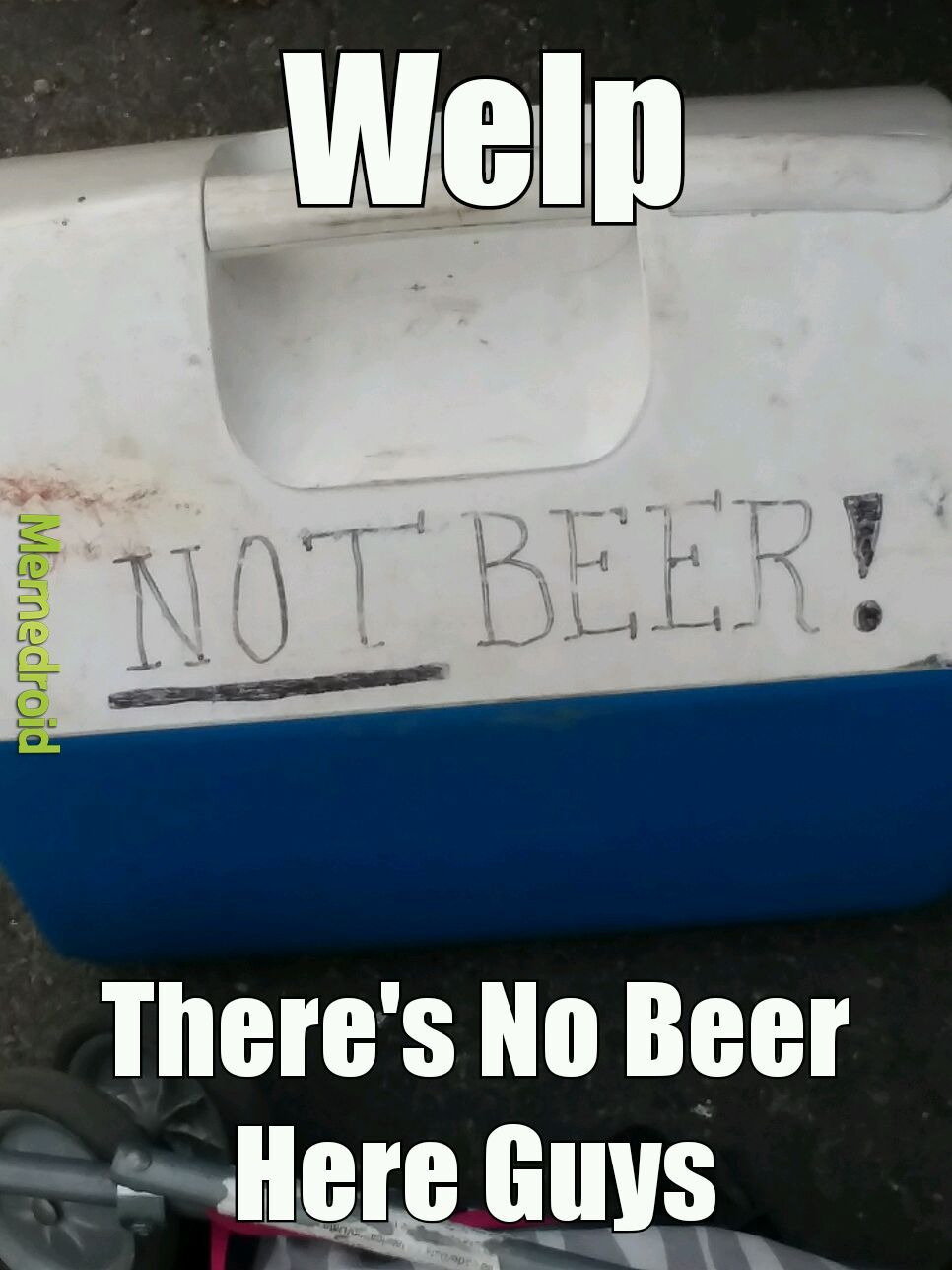 No beer - meme