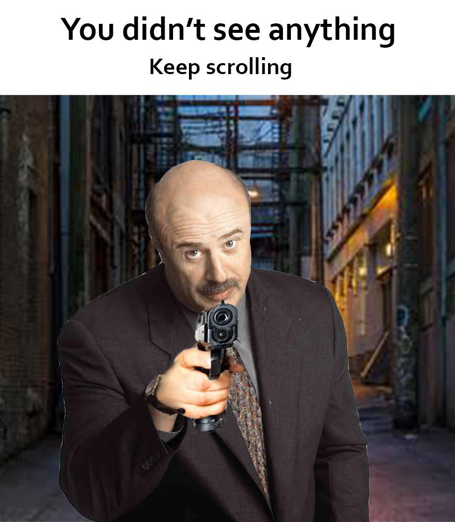 KEEP SCROLLING - meme
