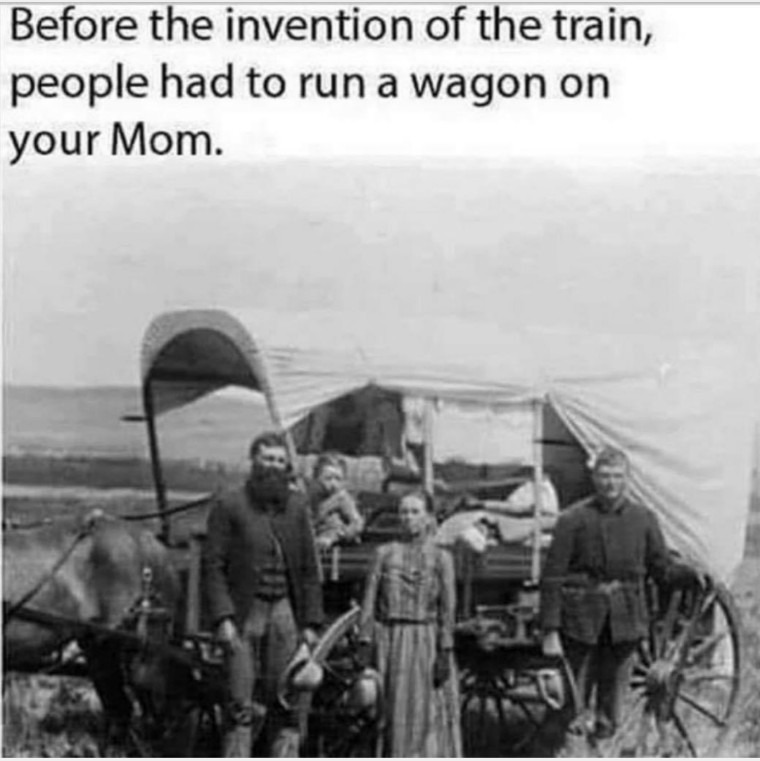The good old wagon train - meme