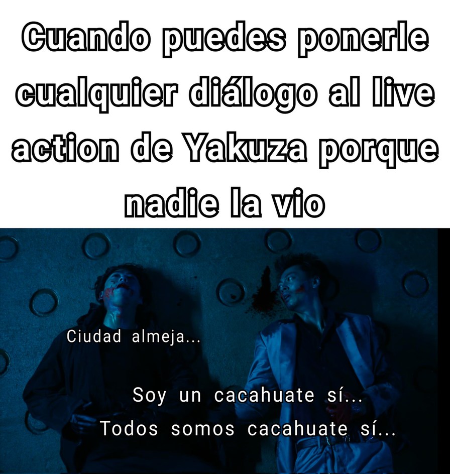 Kakkate koi dijo el Kiryu - meme